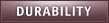 DURABILITY